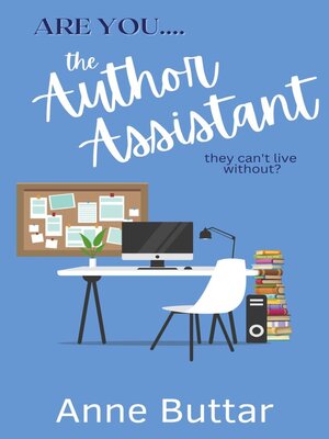 cover image of Are You the Author Assistant They Can't Live Without?